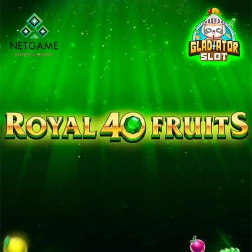 Royal Fruits 40