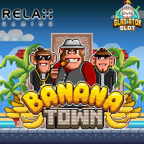 Banana Town